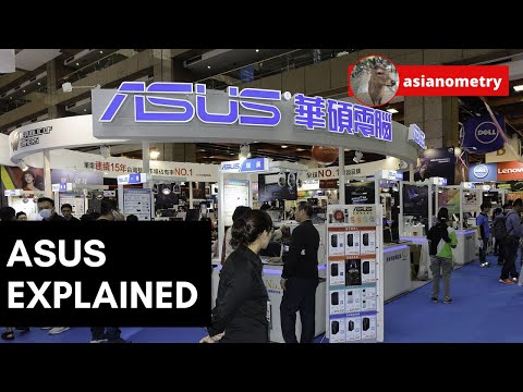 Asus Explained A Rare Taiwanese Global Brand 