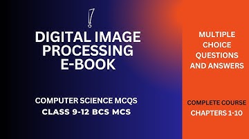 Digital Image Processing e-Book | Class 9-12 BCS MCS Image Processing e-Book PDF | Download e-Books