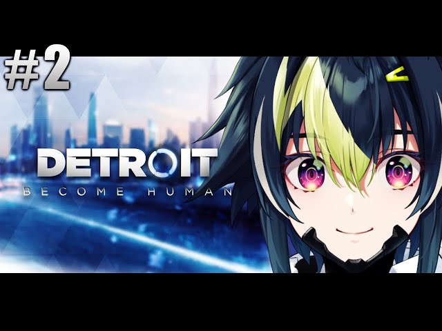 【 Detroit: Become Human #2 】アンドロイドとしての使命を果たす【 伊波ライ / にじさんじ 】のサムネイル