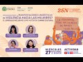 #25N: Conversatorio "¿Manifestaciones lingüísticas de violencias hacia las mujeres?