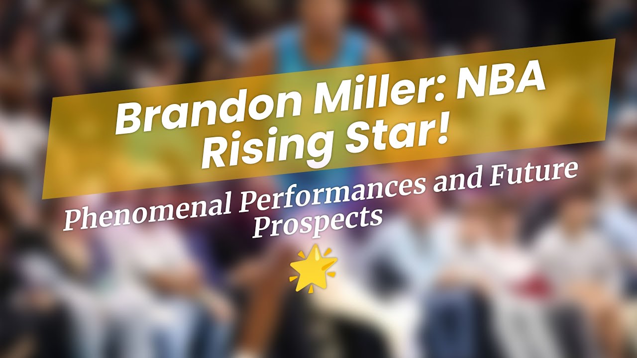 Brandon Miller: Rising Star in the NBA! 🌟🏀