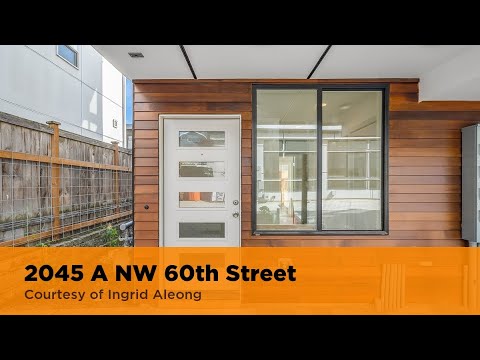 2045 A NW 60th Street, Seattle, WA home video tour