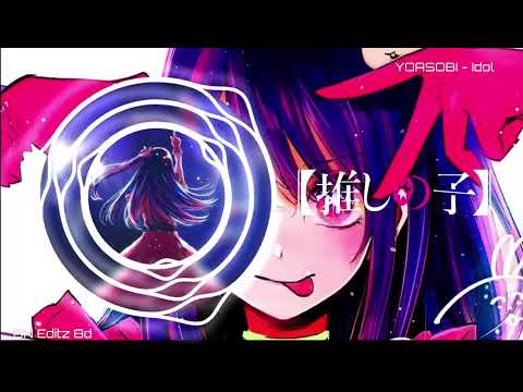 YOASOBI - アイドル (8d Audio) || Oshi No Ko opening || *CREDITLESS*