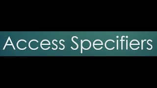 Full 11  Access Specifiers Guide