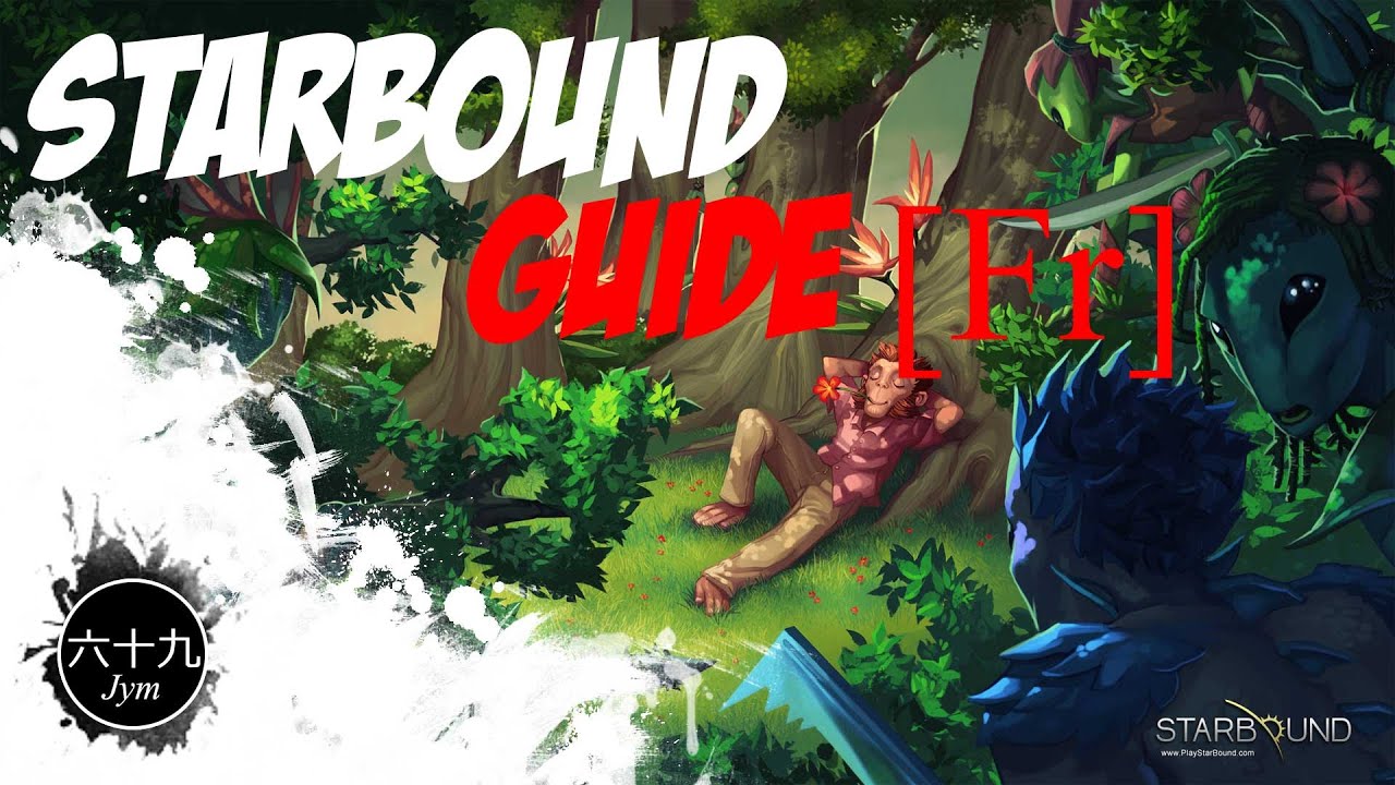 Starbound! [Giraffe]  Guide:Tutorial 2  [FR/HD]