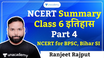 NCERT Class 6 History Summary in Hindi Part 4 for BPSC | NCERT History Summary for BPSC, Bihar SI