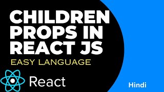 children props in react js. Hindi #8