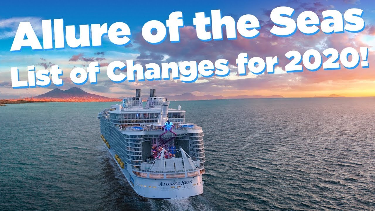 Allure of the Seas NEW changes for 2020! - YouTube