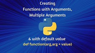 Creating a Function with Arguments, multiple arguments and with default argument value