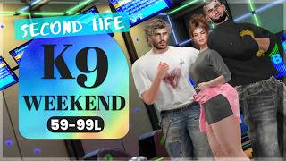 59-99L K9 WEEKEND SALE 08/15/2026   Saturday Sale - Second Life