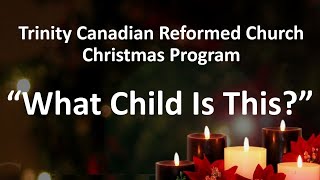 Trinity Christmas Program 2022