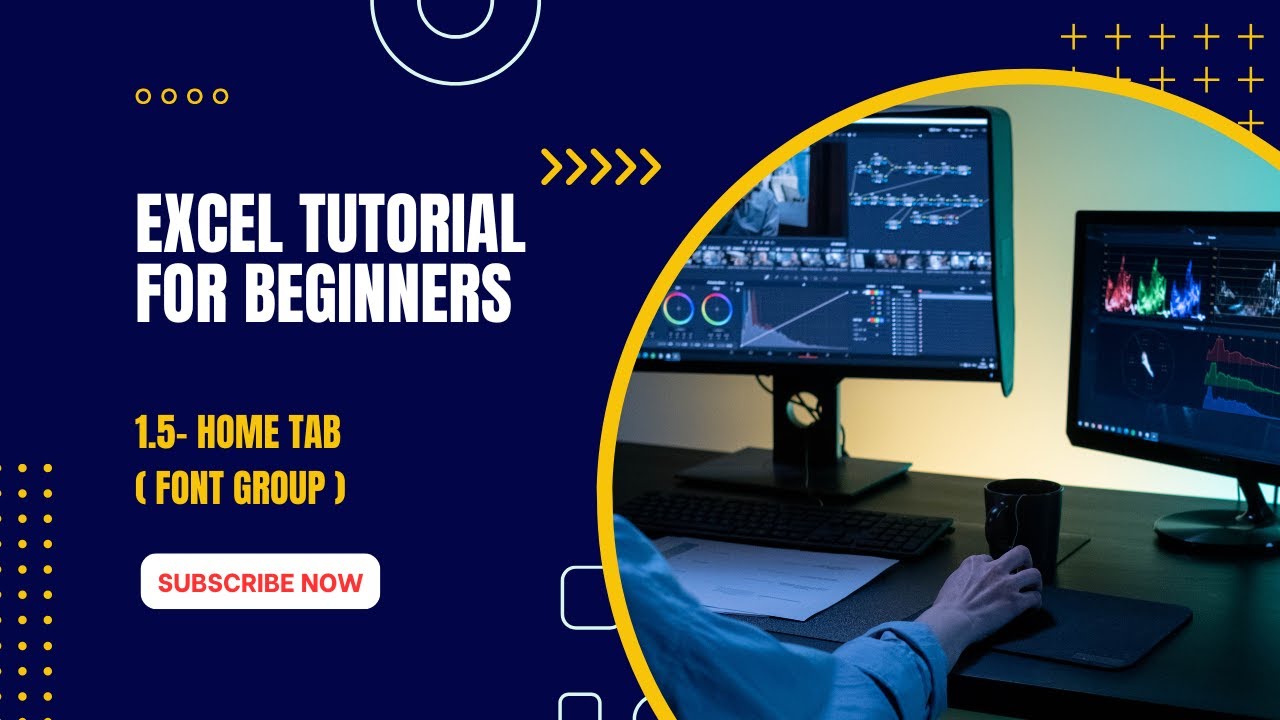 Excel Tutorial For Beginners 1.5 Home TAb (Font Group)
