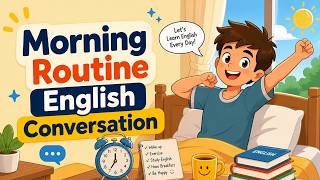 Morning Routine English Conversation | Daily English Speaking Practice for Beginners