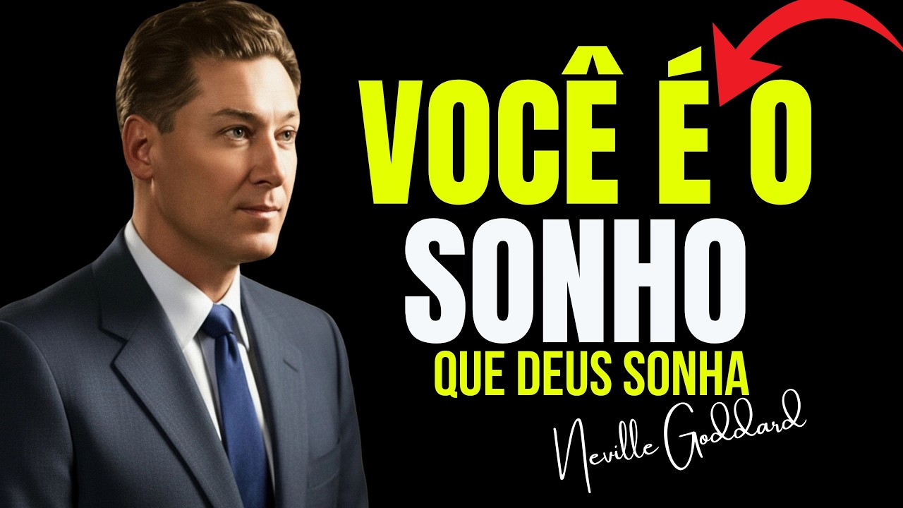 ✅ Quando Você DESCOBRE Que DEUS Sempre Foi Você - Neville Goddard
