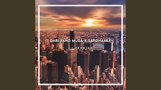 DARI YANG MUDA / SAFONAMIX (feat. Kimot YETE)
