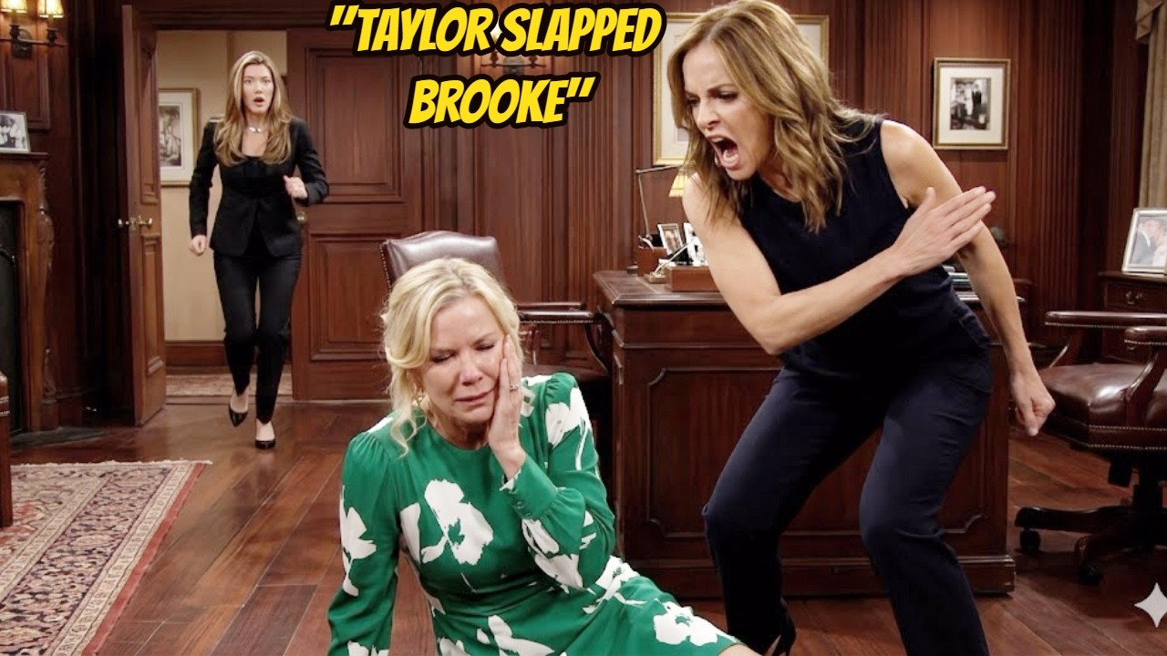 Taylor slapped Brooke and kicked her out of Forester The Bold and the  Beautiful Spoilers