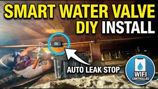 Stop Leaks Before They Start! Smart Water Shut-Off Valve Install (DIY)