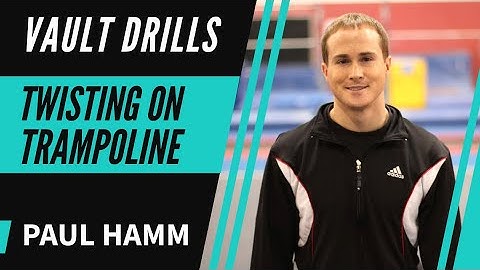 Vault Drills - Back Drop with Twists on the Trampoline featuring Paul Hamm