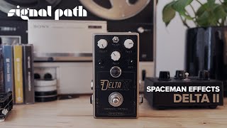 Harmonic Tremolo & Beyond! | Spaceman Effects Delta II | Full Demo | Signal Path