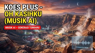 Cover Metal Rock Koes Plus - Oh Kasihku (Musik AI)