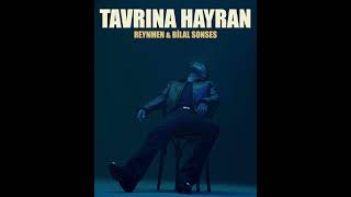 Reynmen & Bilal Sonses - Tavrına Hayran 