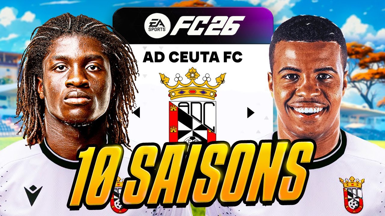 10 SAISONS AVEC LE CEUTA FC SUR FC 26 !