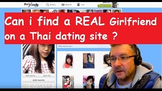 Can I find a real Girlfriend on a Thai dating site? part 1 of 2