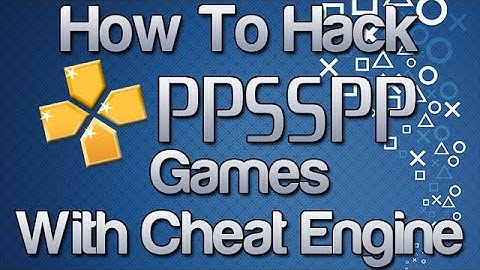 ► How to Hack ▪ PPSSPP GAMES ▪ with Cheat Engine ◄