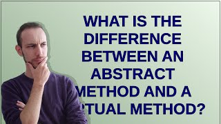 Famous What is the difference between an abstract method and a virtual method? Wealth