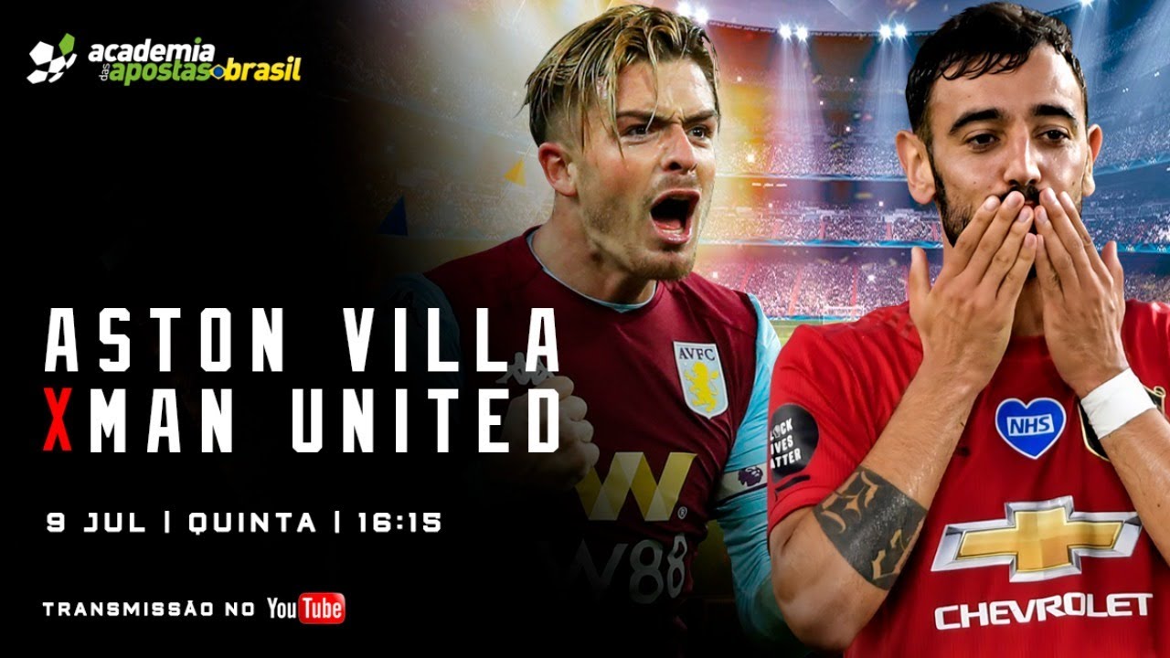 Aston Villa vs Manchester United Ao Vivo - Premier League