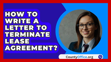 How To Write A Letter To Terminate Lease Agreement? - CountyOffice.org