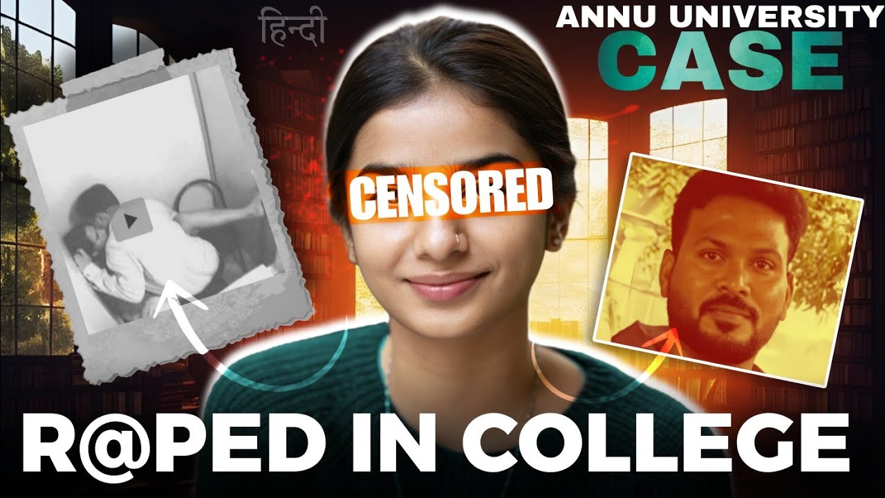 "College Nightmare'' | HINDI | Anna University Case