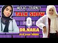 Mbbs into 1st attempt how  talk show with dr naila she answers all mdcat qa how she come into med