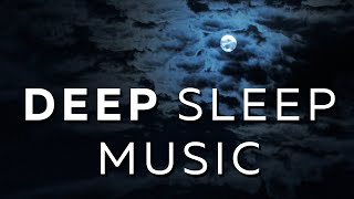 30 Min Deep Sleep Music ★︎ FALL ASLEEP INSTANTLY