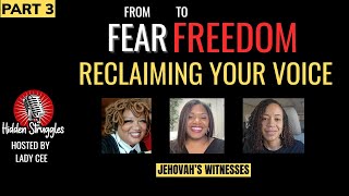 Jehovahs Witness Women Reclaiming Your Voice | Part 3