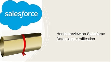 Honest review on Salesforce Data cloud certification