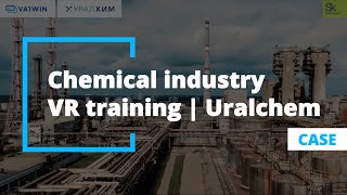 Chemical industry | VR simulator for Uralchem | Varwin Cases