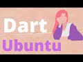 Install Dart - Ubuntu