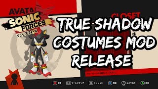 Sonic Forces - True Shadow Costumes Mod Release