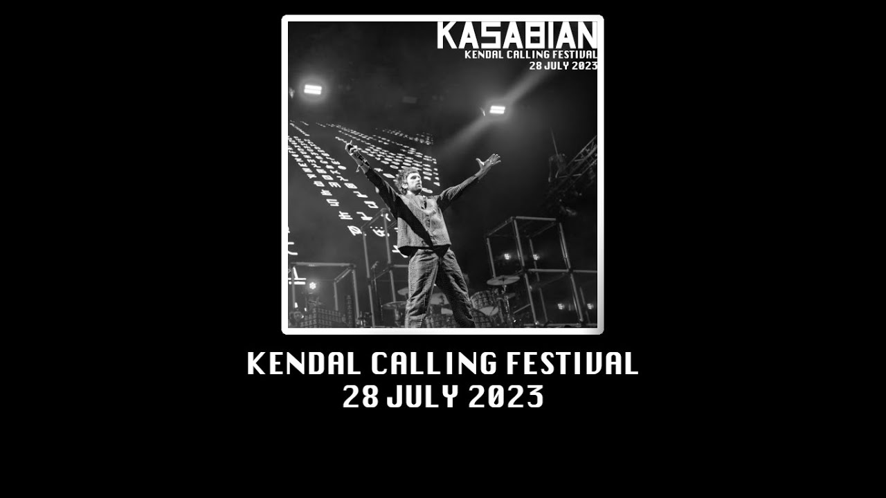 Kasabian live at Kendal Calling 2023