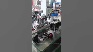 Machine high speed running video on automatic bottle labeling machine video