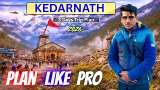 Kedarnath itinerary 👉 Don’t Go ❌ Before Watching This ✅ Budget 💸 3 days Kedarnath trip plan 2026 🔥🔥