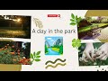 A day in the park # park