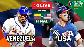 USA vs VENEZUELA LIVE WBC 2026 FINAL - World Baseball Classic Final