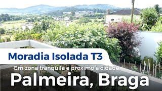 Moradia Isolada T3 em Braga