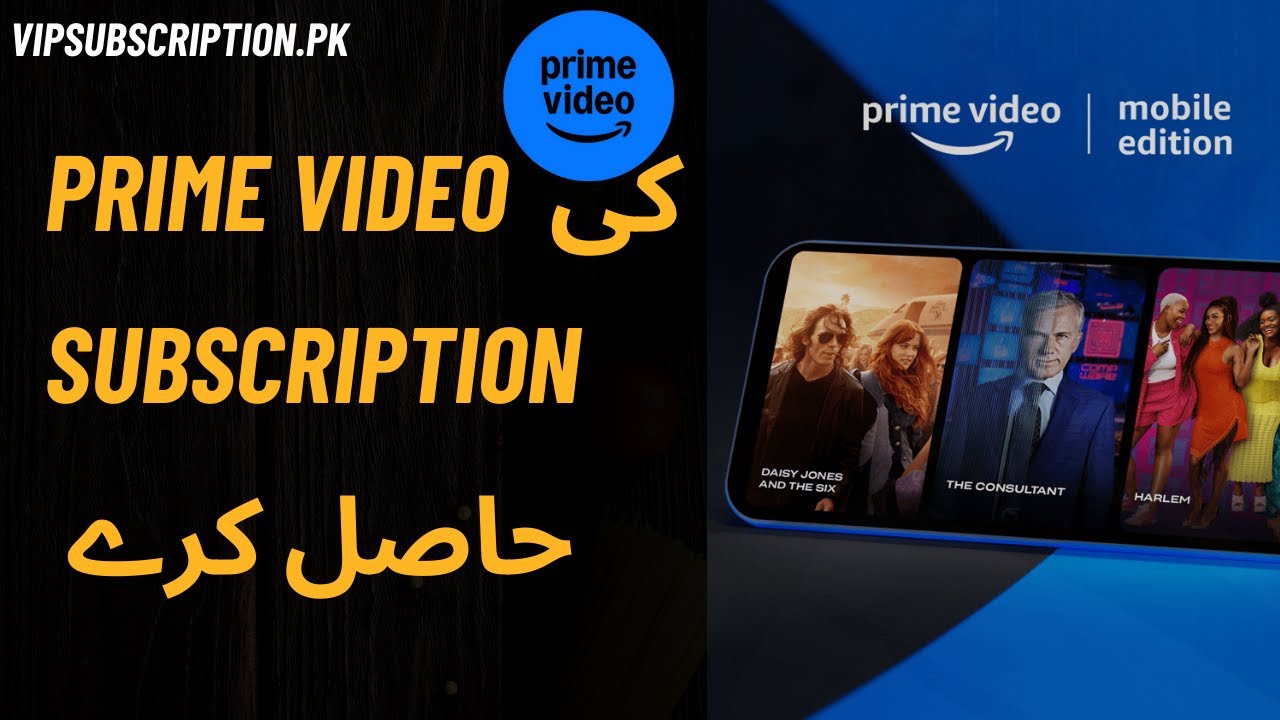 Subscriptions Pakistan Buy Amazon Prime Video Subscription in Pakistan | 4K Ultra HD Streaming ...