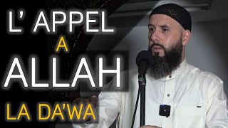 L'appel à ALLAH ( la DAWA )