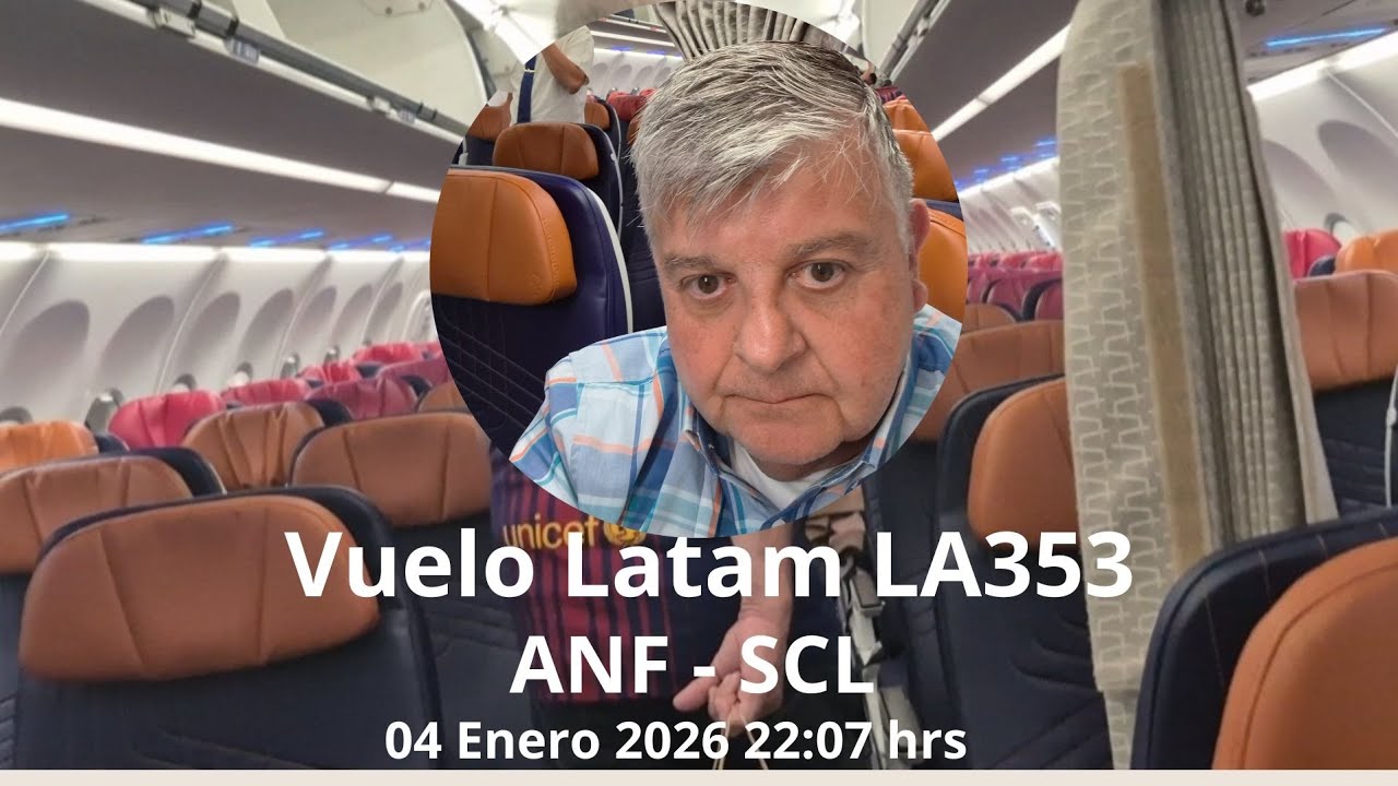 Vuelo Latam LA353 ANF - SCL 