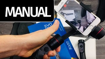 EVO SP-PRO Gen2 SetUp Manual - How to set up Evo Gimbals Mobile Stabilizer