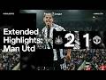 Newcastle United 2 Manchester United 1 EXTENDED Premier League Highlights